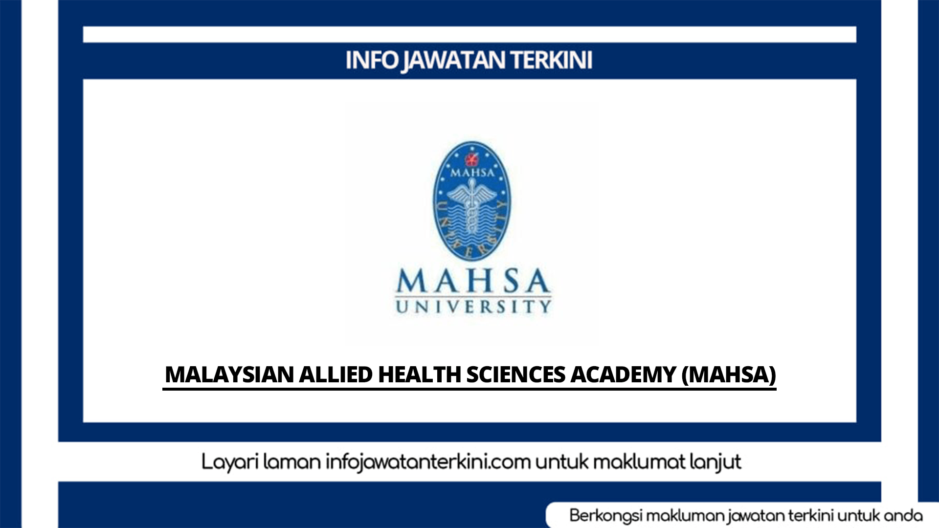 Malaysian Allied Health Sciences Academy (MAHSA) - Info Jawatan