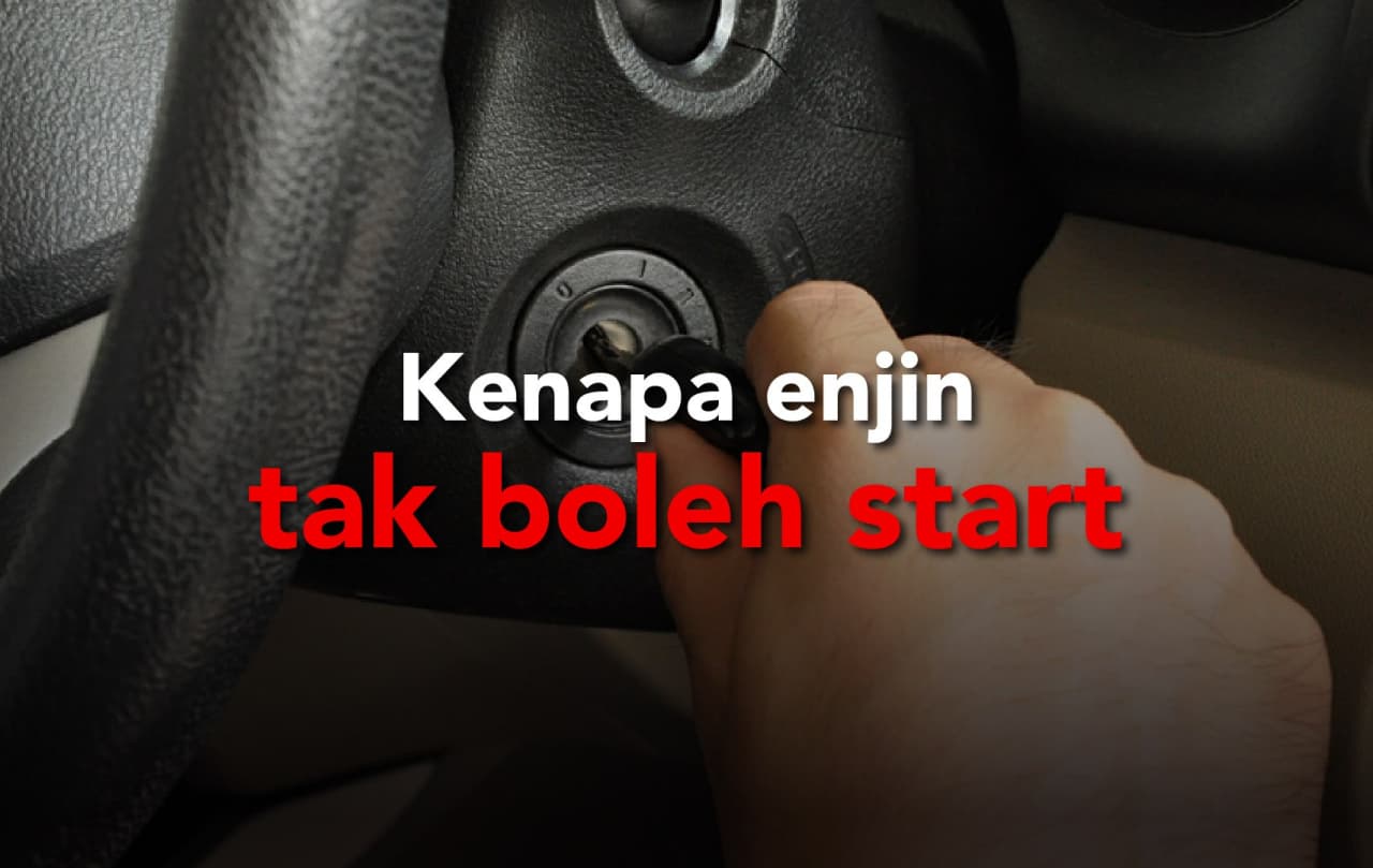 punca kereta tak boleh start