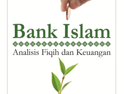 Buku Bank Islam: Panduan Lengkap untuk Urusan Perbankan Syariah Anda