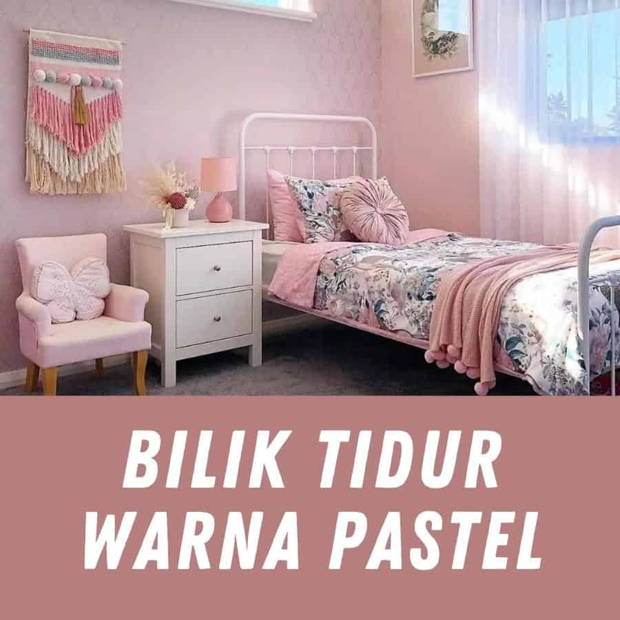 cat bilik tidur warna pastel