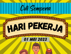 Hari Pekerja 2023: Menghargai Sumbangan Pekerja dan Menegakkan Hak-Hak Mereka