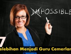 Kelebihan Menjadi Guru