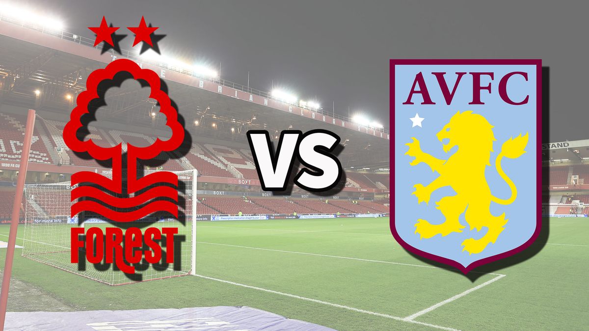 Aston Villa vs nottm Forest