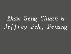 Khaw Seng Chuan & Jeffrey Peh: Dua Individu Berpengaruh dalam Sejarah Malaysia